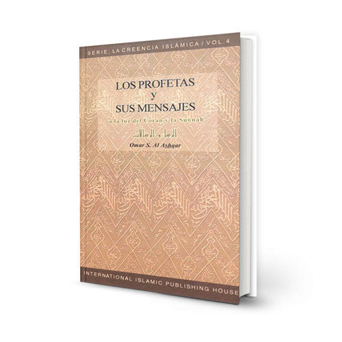 Los Profetas y Sus Mensajes