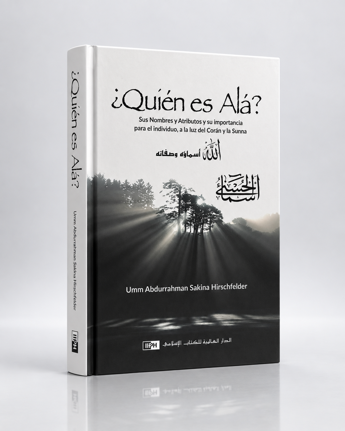 ¿Quién es Allah? — Sus Nombres y Atributos