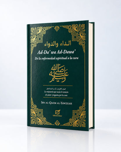 De la enfermedad espiritual a la cura — Ad-Da’ wa Ad-Dawa’