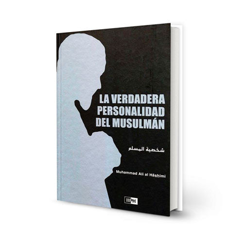 La verdadera personalidad del musulmán