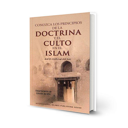 Conozca los principios de la doctrina y el culto en el Islam