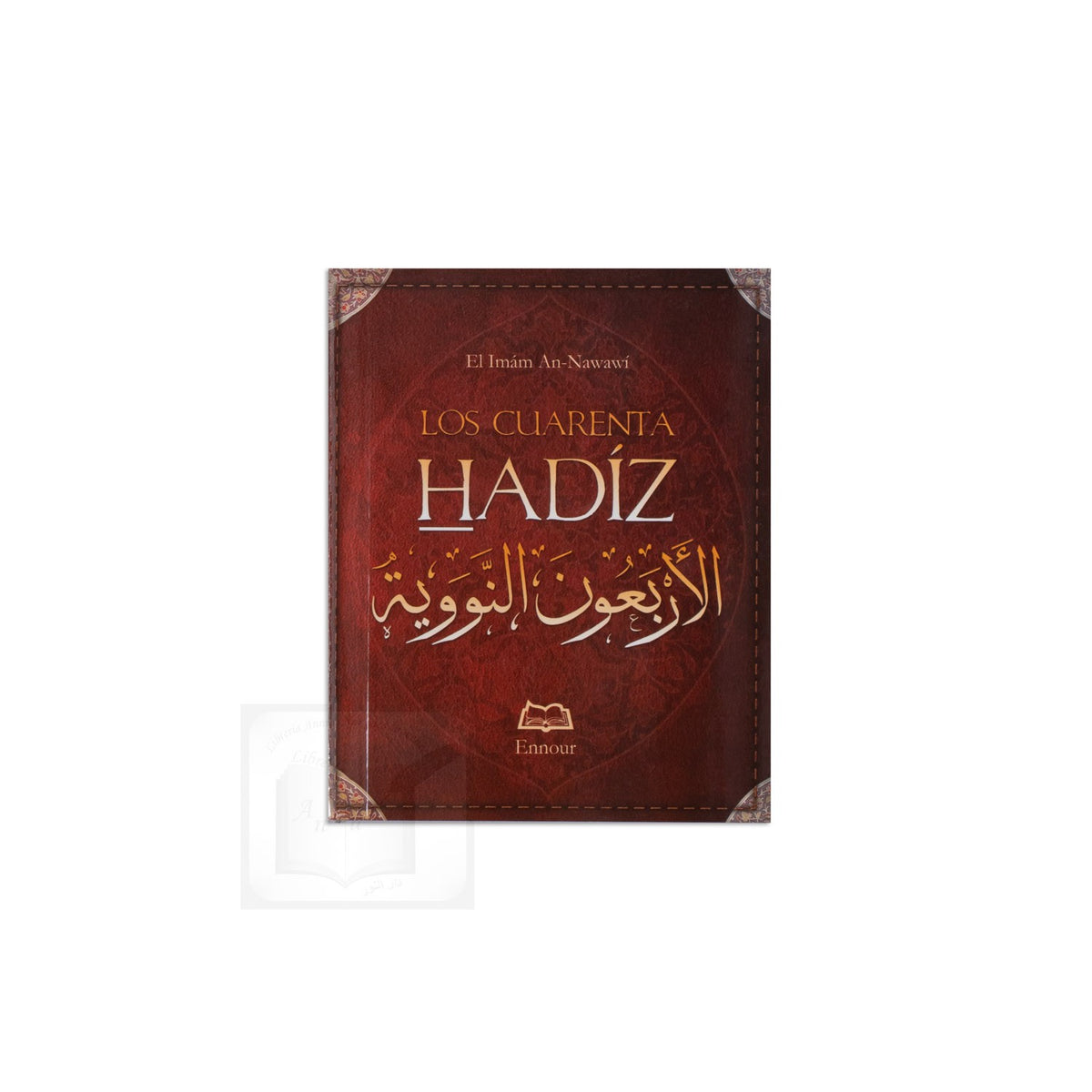 Los Cuarenta Hadices del Imam An-Nawawi