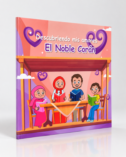 Descubriendo mis amores: El Noble Corán
