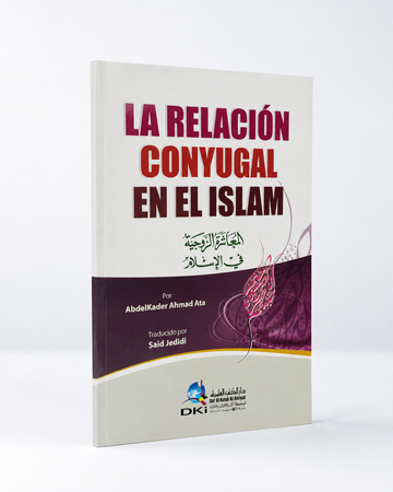LA RELACION CONYUGAL EN EL ISLAM